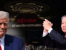 Trump tất tay, Tô Lâm hết cơ hội “vươn mình”!