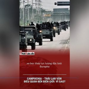 CAMPUCHIA – THÁI LAN VẪN ĐIỀU QUÂN ĐẾN BIÊN GIỚI: VÌ SAO?