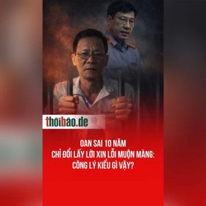 Oan sai 10 năm chỉ đổi lấy lời xin lỗi muộn màng: Công lý kiểu gì vậy?