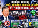 Bộ Công Thương phớt lờ cảnh báo của dư luận để ép buộc sử dụng xăng E10