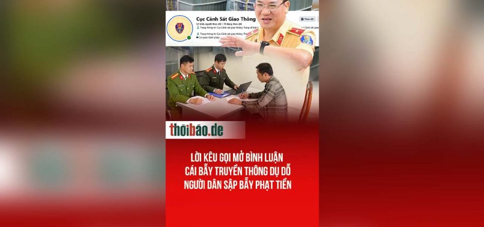 Lời kêu gọi mở bình luận – Cái bẫy truyền thông dụ dỗ người dân sập bẫy phạt tiền