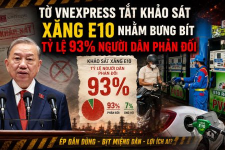 Tờ VnExpress tắt khảo sát xăng E10 nhằm bưng bít tỷ lệ 93% người dân phản đối