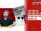 Huy Đức và ván bài lật ngửa trong hậu trường quyền lực