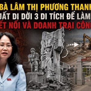 Bà Lâm Thị Phương Thanh đề xuất di dời 3 di tích để làm đường kết nối và doanh trại công an