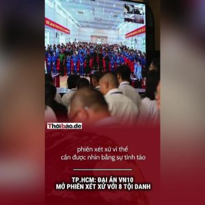 Ciudad de Ho Chi Minh: Comienza el juicio del caso VN10 con ocho cargos