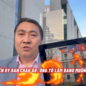KIẾM “VÉ” ĐẾN ỦY BAN CHÂU ÂU: ÔNG TÔ LÂM ĐANG MUỐN “RỬA MẶT”?