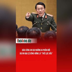 Báo Công an gọi những ai phản đối dự án Đại lộ sông Hồng là „thế lực xấu”