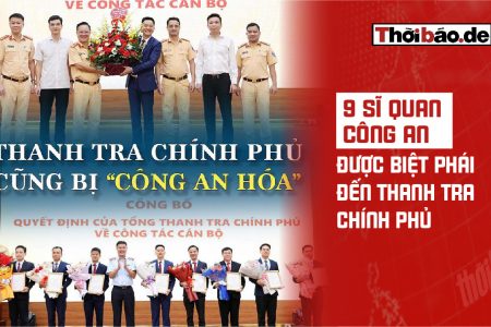 9 sĩ quan Công an được biệt phái đến thanh tra chính phủ
