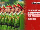 TP HCM  đề xuất tăng thu nhập cho công an, quân đội