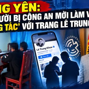 Hưng Yên: Hai người bị Công an mời làm việc vì ‘tương tác’ với trang Lê Trung Khoa