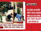 Bộ Công An muốn miễn trách nhiệm hình sự cho Công An gây thiệt hại khi làm nhiệm vụ